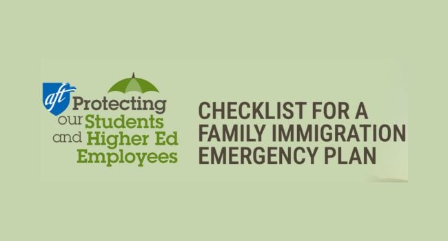 AFT Family Immigration Emergency Plan for K-12 and Higher Ed